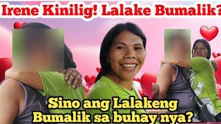 HalaIrene Kinilig! May Lalakeng  Bumalik sa Buhay nya! Sino Sya?