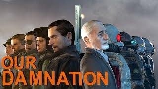 Our Damnation- A Half-life story [SFM]