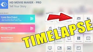 Time-lapse Tutorial with HD Movie Maker Pro