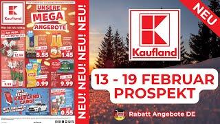 KAUFLAND Prospekt Werbung | Rabatt Angebote DE | Prospekt Gültig von 13.02.2025