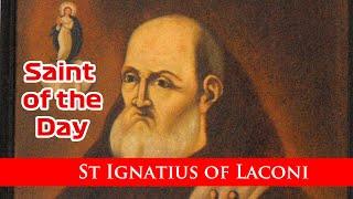 St Ignatius Of Laconi - Saint of the Day with Fr Lindsay - 11 May 2022