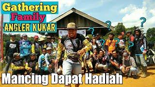 Mancing Dapat Hadiah - Gathering Family Angler Kukar