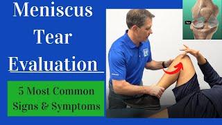 Meniscus Tear Evaluation: 5 Most Common Signs and Symptoms