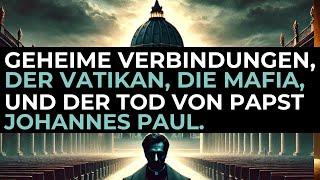 Die geheimen Verbindungen: Der Vatikan und die Mafia