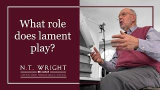 What Role Does Lament Play in the Christian Life?