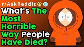 People Reveal The Worst Ways People Have Died (r/AskReddit Top Posts | Reddit Stories)