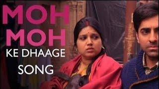 Moh Moh Ke Dhaage | Dum Laga Ke Haisha | Papon | Anu Mallik | Varun Grover| Varsha Rao