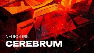 Neurolink - Cerebrum (Official Video)