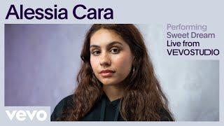 Alessia Cara - Sweet Dream (Live Performance) | Vevo