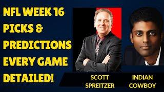 NFL Week 16 Picks and Predictions Every Game this Week with Experts Indian Cowboy & Scott Spreitzer!