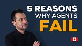 5 Reasons Why Most Mortgage Agents FAIL