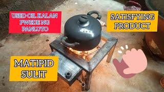 USING MY USED OIL STOVE I TRY TO COOK LAING