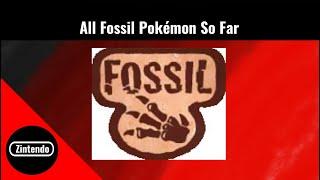 All Fossil Pokémon So Far | Zintendo 1999