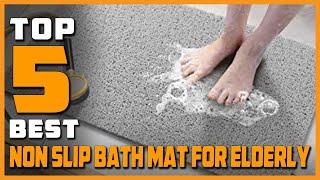 Top 5 Best Non Slip Bath Mat for Elderly [Review] - Bathtub Mat/Bath Mats for Tub Kids [2023]