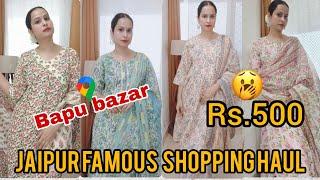 Jaipur's Famous Bapu Bazar Shopping Haul || Rs.500 Kurta Set, Sharara Set |