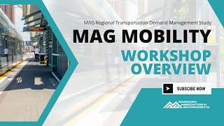 MAG Mobility Workshop Welcome Video