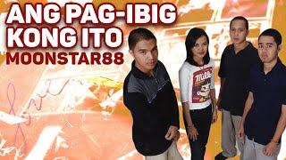 ANG PAG-IBIG KONG ITO - Moonstar 88 (Official Music Video) OPM