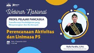 Webinar Nasional "P5: Transformasi Pembelajaran yang Menyenangkan dan Berdampak" Hari ke-1