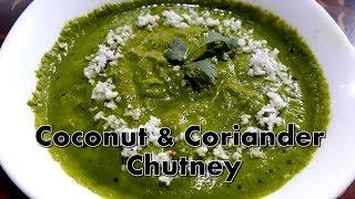 Coconut & Coriander Chutney | Nariyal Hari dhania ki chutney | Chutney recipes | Cooking Addiction.