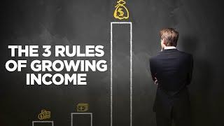 The 3 Rules of Growing Income - Young Hustlers