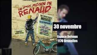 Le p'tit monde de Renaud - extraits