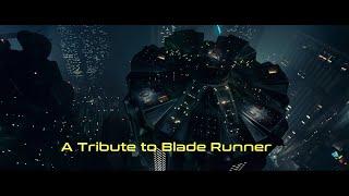 A Tribute to Blade Runner (2018)