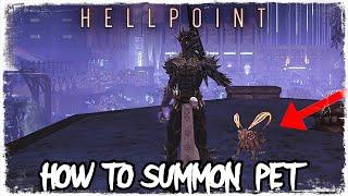HELLPOINT SECRETS: How To SUMMON PET (Strangest Thing Achievement)