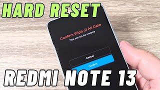 How to HARD RESET Xiaomi Redmi Note 13 & 13 Pro