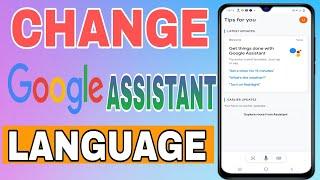 how to change Google assistant language | Google assistant ki language Kaise change Kare