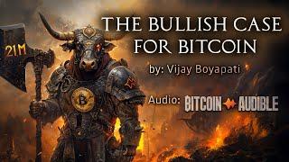 The Bullish Case for Bitcoin - by Vijay Boyapati