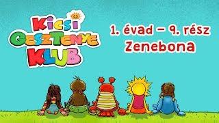 Kicsi Gesztenye Klub - Zenebona