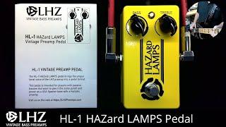 HL-1 HAZard LAMPS Pedal by LHZ Preamps