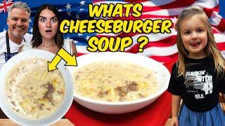 Brits Try [CHEESEBURGER SOUP] ????  WTH IS THIS?!?! | Mr H and friends