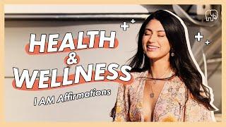 Health & Wellness "I AM" Affirmations - Heal, Balance, Align!