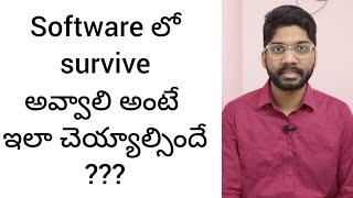 How to survive in Software industry (Telugu)