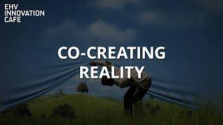 Q&A - Co-creating Reality | EHV Innovation Café Online (4 MAR 2021)