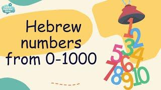 Learn Hebrew Numbers 0-1000 | Numbers in Hebrew for Beginners with Pronunciation!