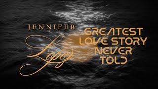 Jennifer Lopez - Greatest Love Story Never Told (Official Lyric Video)