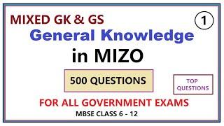 MIZO | GENERAL KNOWLEDGE Questions [500] HRIAT NGEI NGEI TUR part(1) | MBSE,SSC,BANKING,MSSSB