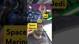 Space Marine vs Jedi #warhammer40k #starwars #scifi #vsbattle #psyker #gaming #war