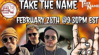 Take The Name Interview On 99.9 Punk World Radio FM