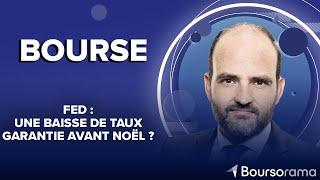 Fed : une baisse de taux garantie avant Noël ?