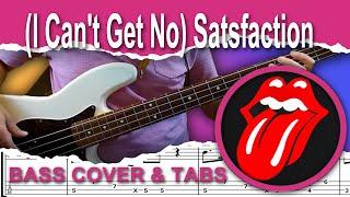 The Rolling Stones - (I Can't Get No) Satsfaction (Bass Cover) + TAB