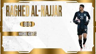 RAGHED AL-NAJJAR - GOALKEEPER - AL-NASSR - KSA - 2024