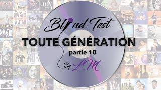 BlindTest toute génération partie 10 (60 extraits)