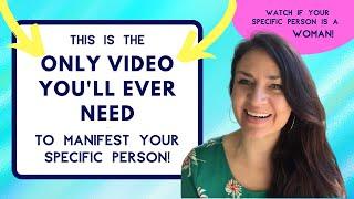 Manifest a Specific Person Guided Meditation (Watch if Your Specific Person is a WOMAN!)
