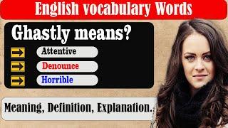 What does Ghastly mean? | What is Ghastly ? | Ghastly meaning in English | English Grammar