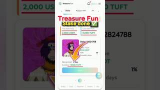 Treasure Fun stake done, stake Income treasure Fun #nft #treasure #treasuretrove tuft token