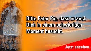 Bitte Pater Pio, dass er auch Dich in einen schwierigen Moment besucht.