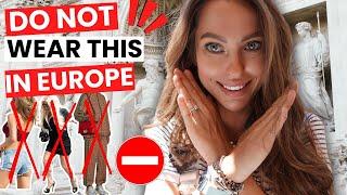 HOW NOT TO LOOK LIKE A TOURIST When You Travel to EUROPE this Summer